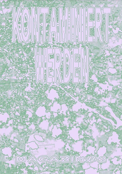 Kontaminiertwerden #2